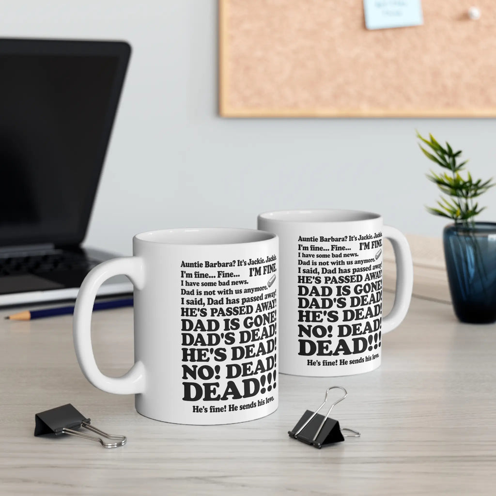 Funny 80s Sitcom-Inspired Quote Coffee Mug – Retro Humor Ceramic Cup