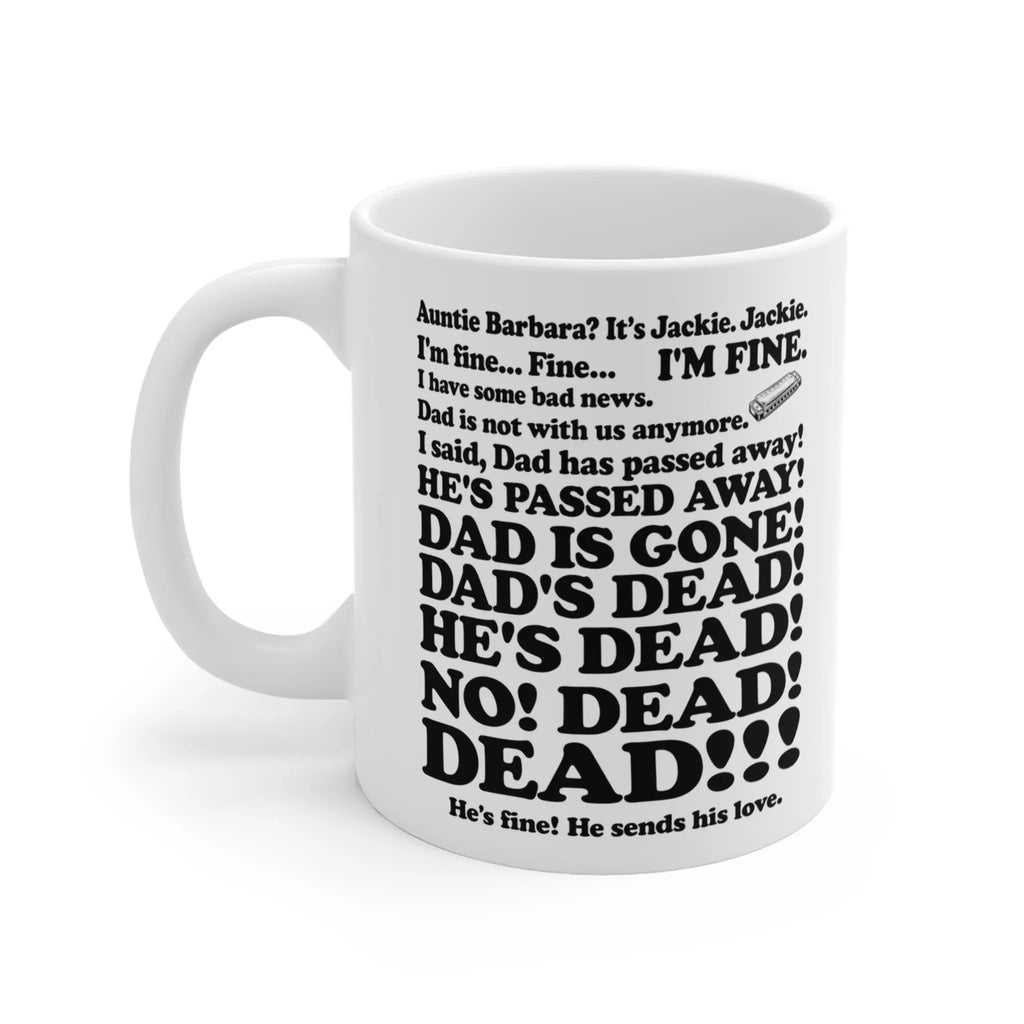 Funny 80s Sitcom-Inspired Quote Coffee Mug – Retro Humor Ceramic Cup