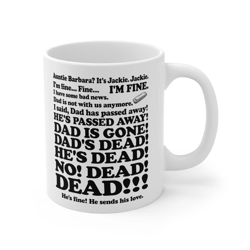 Funny 80s Sitcom-Inspired Quote Coffee Mug – Retro Humor Ceramic Cup
