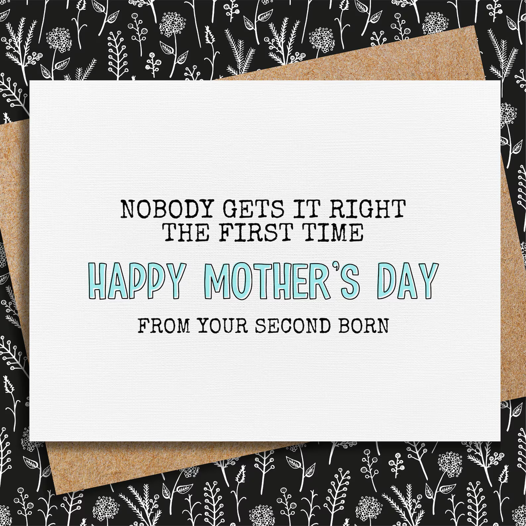 Funny Mother's Day Card from Second Born