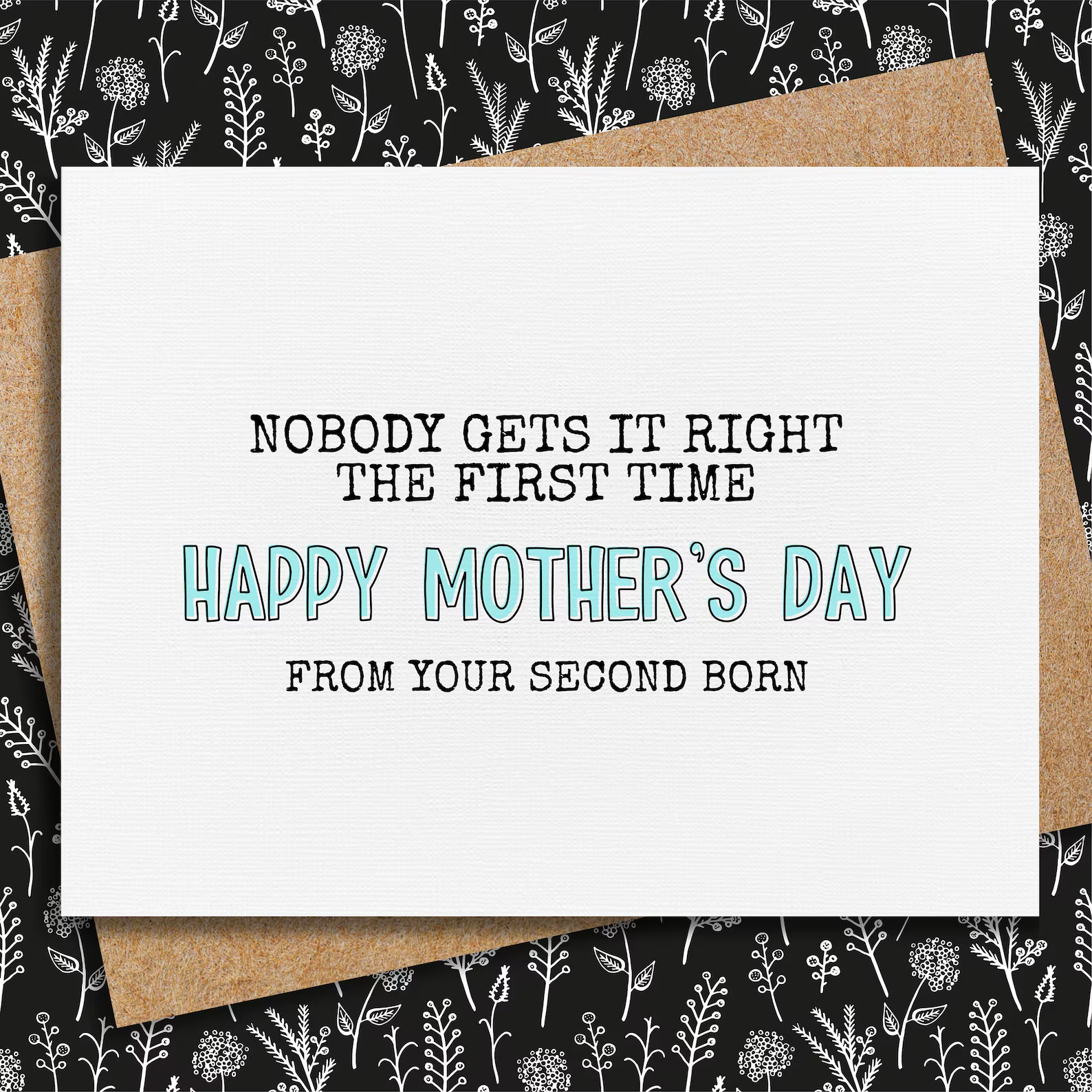 Funny Mother's Day Card from Second Born