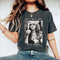 Don't Be a Lady Be a Legend Shirt