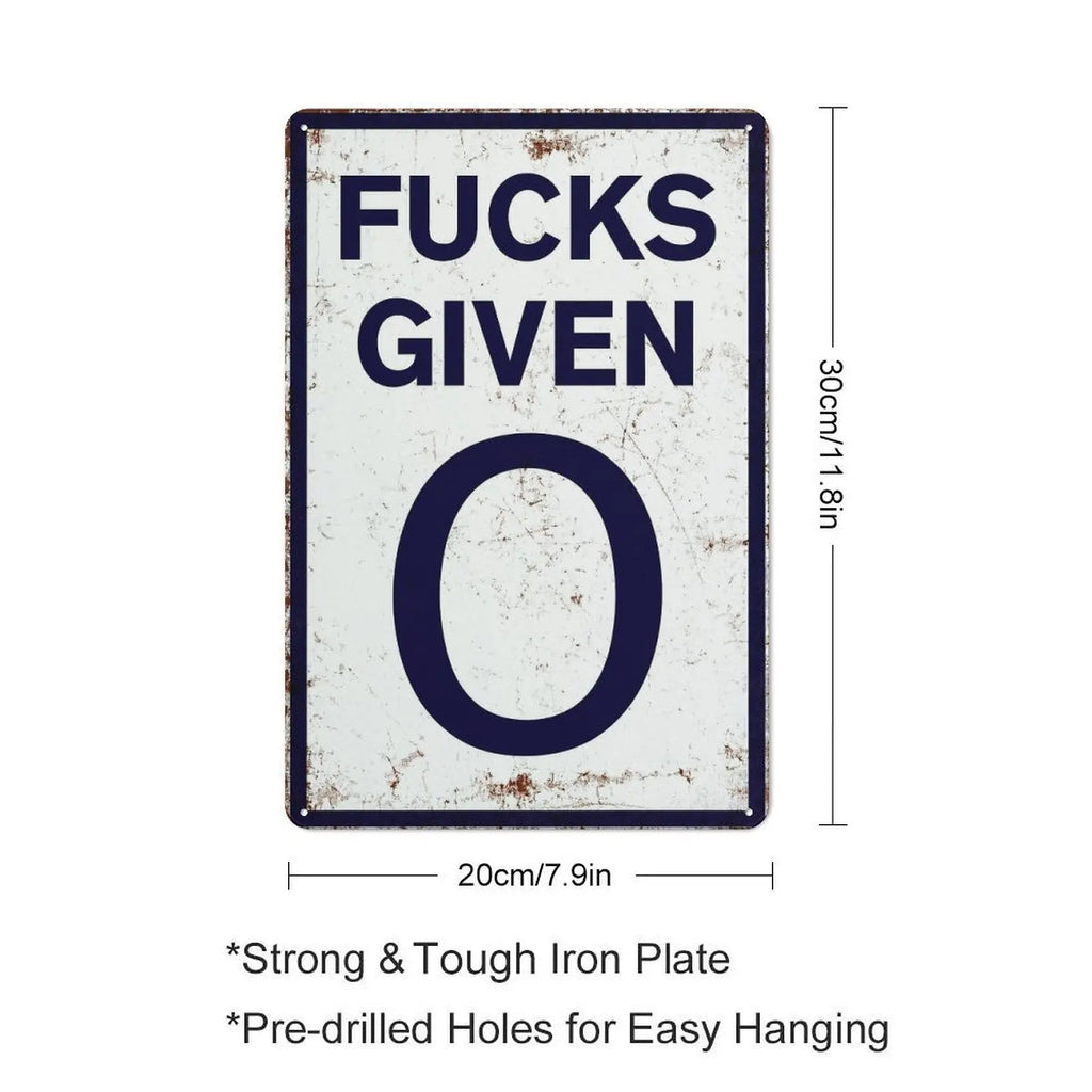 Funny 0 Given Vintage Metal Tin Sign – Parody Speed Limit Garage Man Cave Decor