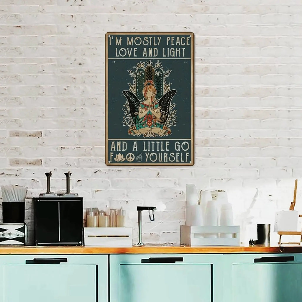 "Mostly Peace, Love & Light" Funny Vintage Metal Sign - 8 x 12 Inches