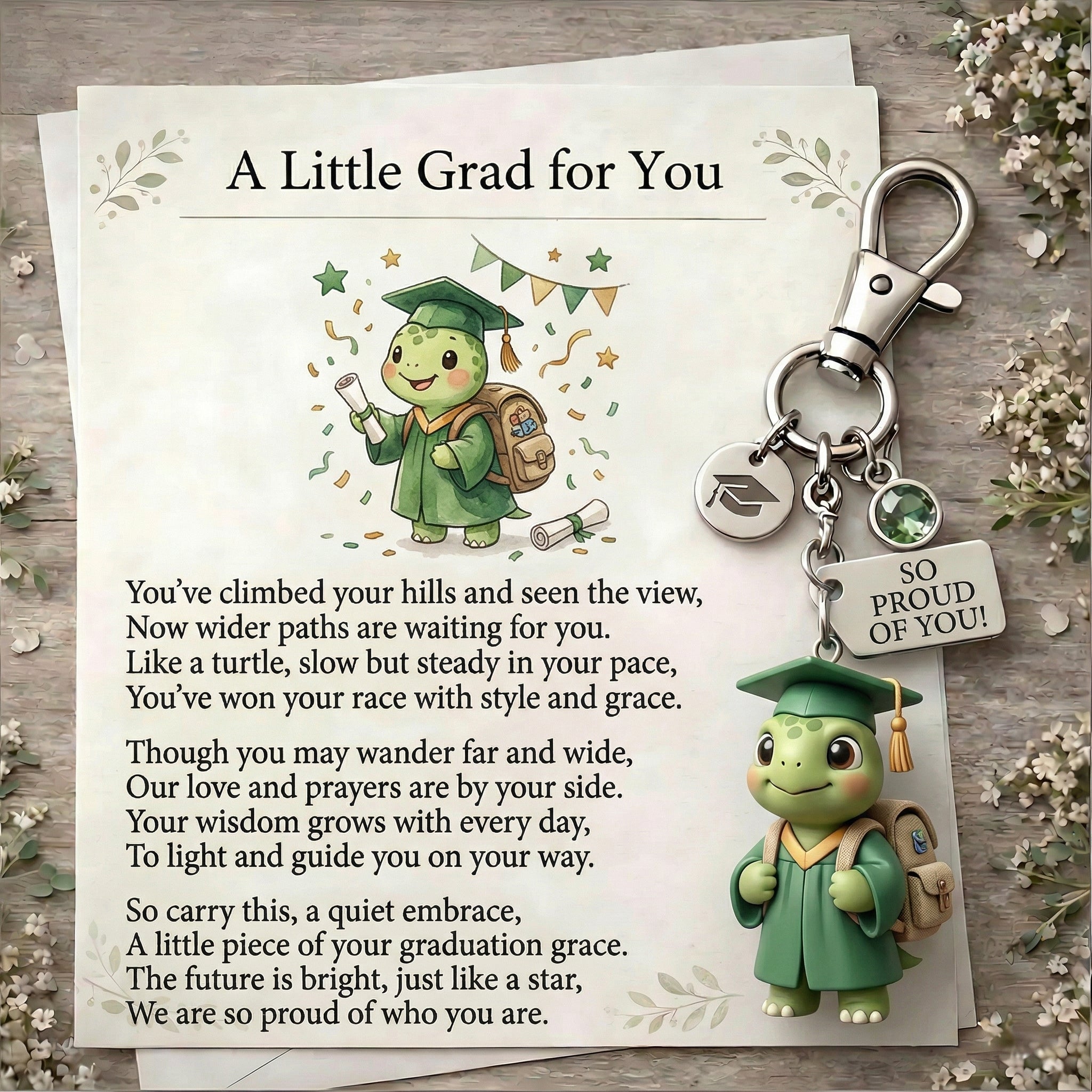 "Slow, Steady & So Proud!"  The Little Turtle Graduate Keychain & Keepsake Poem Card Set (2D Acrylic)